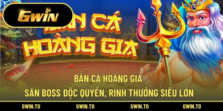 Bắn cá Hoàng Gia